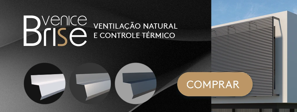 Brise Venice para ventilação natural e controle térmico, nos perfis Mini, Medi e Maxi